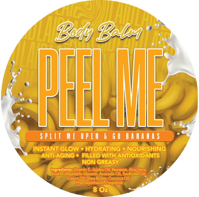 BODY BALM • PEEL ME • Split Me Open & Go Bananas 🍌