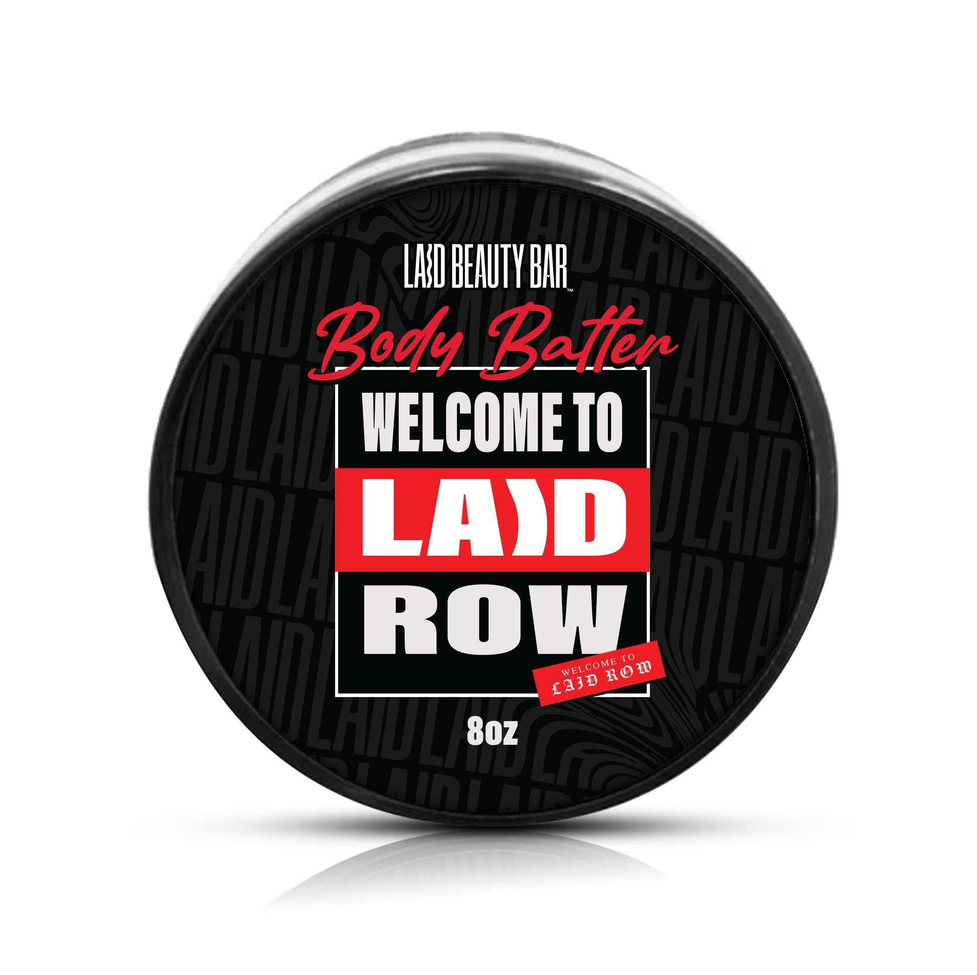 Body Batter • Welcome To LAID Row