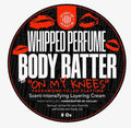 BODY BATTER • On My Knees • Inspired By Lancôme Idôle