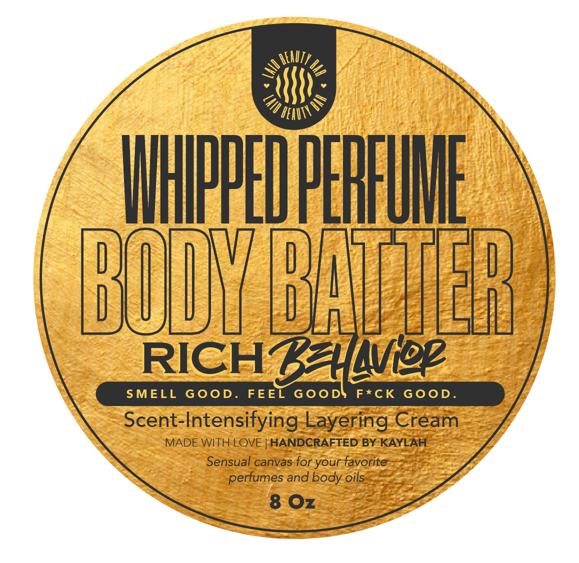 Body Batter • Rich Behavior • Gently Inspired By YSL BABYCAT, but made RICHER. 🤏🏾
