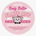 Body Batter • Fluff Off